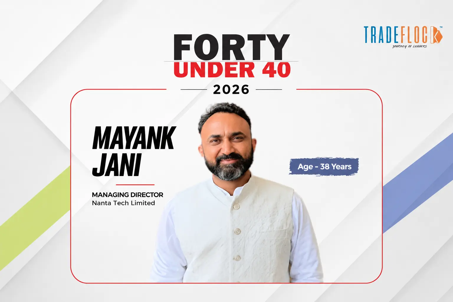 Mayank Jani featured in TradeFlock 40 Under 40 — 2026
